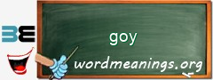 WordMeaning blackboard for goy